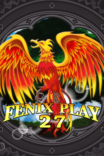 Fenix Play 27 игровой аппарат | Casino Vulkan играть бесплатно