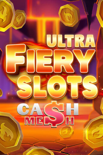 Fiery Slots Cash Mesh Ultra игровой аппарат | Casino Vulkan играть бесплатно