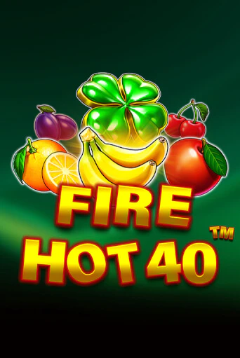 Fire Hot 40 игровой аппарат | Casino Vulkan играть бесплатно