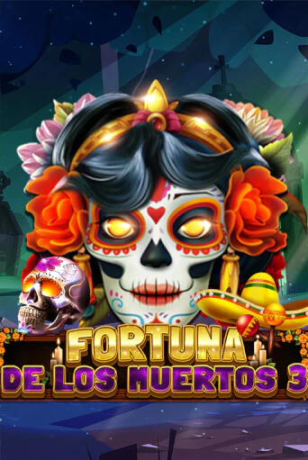 Fortuna De Los Muertos 3 игровой аппарат | Casino Vulkan играть бесплатно