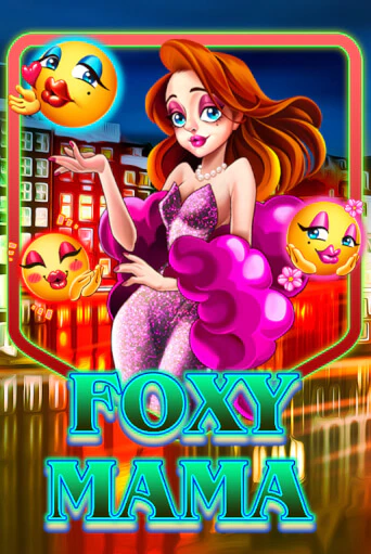 Foxy Mama игровой аппарат | Casino Vulkan играть бесплатно