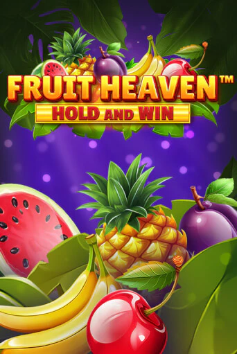 Fruit Heaven Hold and Win игровой аппарат | Casino Vulkan играть бесплатно