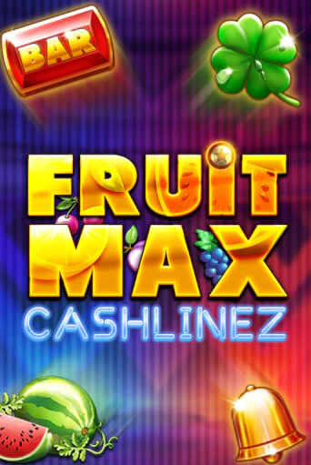FruitMax: Cashlinez игровой аппарат | Casino Vulkan играть бесплатно