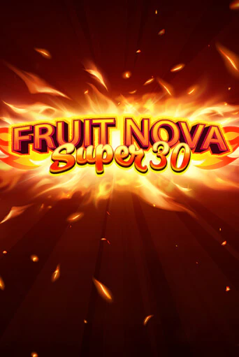 Fruit Super Nova 30 игровой аппарат | Casino Vulkan играть бесплатно