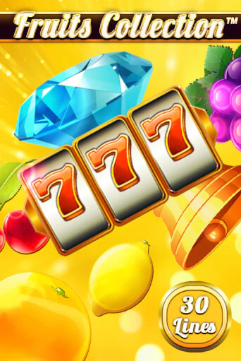 Fruits Collection – 30 Lines игровой аппарат | Casino Vulkan играть бесплатно