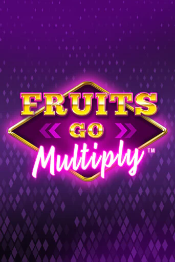 Fruits Go Multiply игровой аппарат | Casino Vulkan играть бесплатно