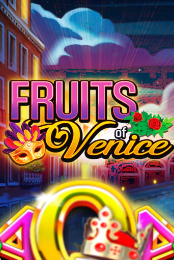 Fruits of Venice игровой аппарат | Casino Vulkan играть бесплатно
