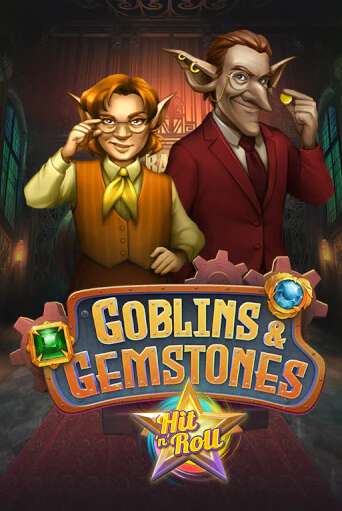 Goblins & Gemstones: Hit 'n' Roll игровой аппарат | Casino Vulkan играть бесплатно