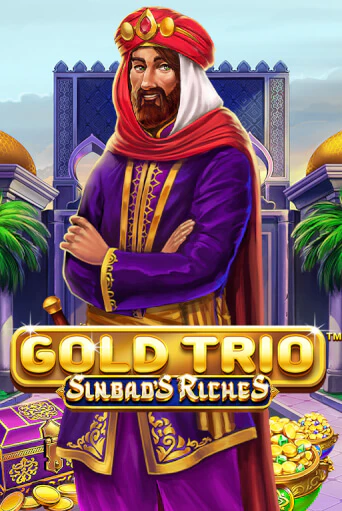 Gold Trio: Sinbad's Riches игровой аппарат | Casino Vulkan играть бесплатно