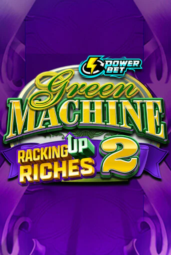 Green Machine Racking Up Riches 2 игровой аппарат | Casino Vulkan играть бесплатно