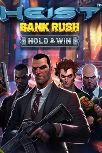 Heist: Bank Rush - Hold & Win игровой аппарат | Casino Vulkan играть бесплатно