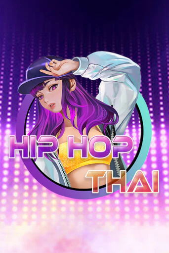 Hip Hop Thai игровой аппарат | Casino Vulkan играть бесплатно