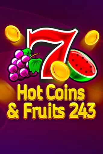 Hot Coins & Fruits 243 игровой аппарат | Casino Vulkan играть бесплатно