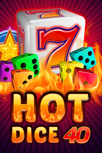 Hot Dice 40 игровой аппарат | Casino Vulkan играть бесплатно