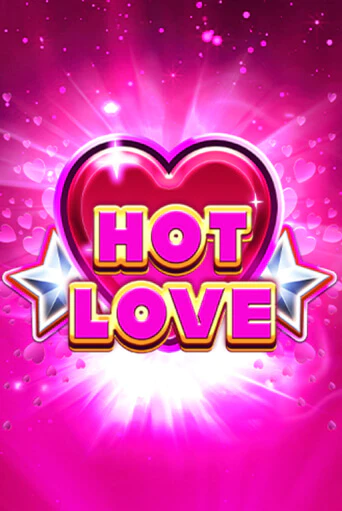 Hot Love игровой аппарат | Casino Vulkan играть бесплатно
