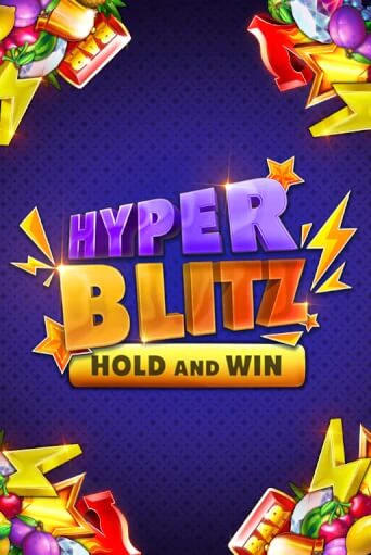 Hyper Blitz Hold and Win игровой аппарат | Casino Vulkan играть бесплатно