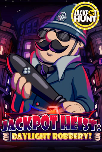 Jackpot Heist: Daylight Robbery игровой аппарат | Casino Vulkan играть бесплатно