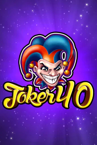 Joker 40 игровой аппарат | Casino Vulkan играть бесплатно