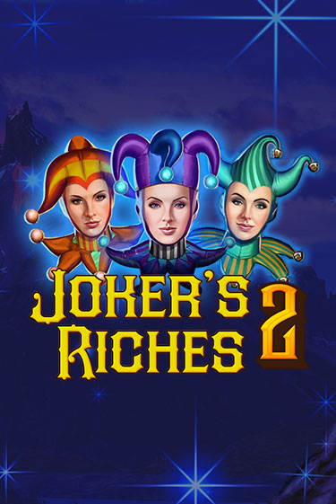 Joker's Riches 2 игровой аппарат | Casino Vulkan играть бесплатно