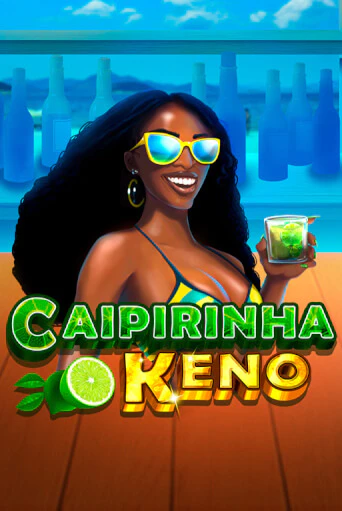 Caipirinha Keno игровой аппарат | Casino Vulkan играть бесплатно