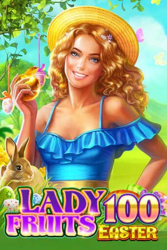 Lady Fruits Easter 100 игровой аппарат | Casino Vulkan играть бесплатно