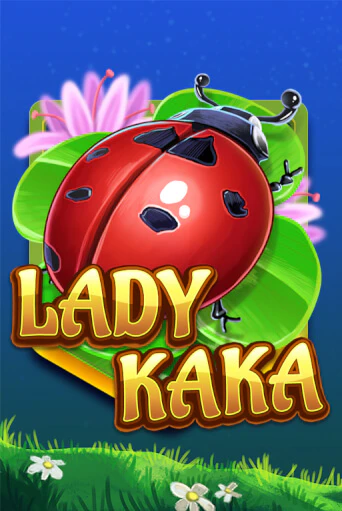 Lady KAKA игровой аппарат | Casino Vulkan играть бесплатно