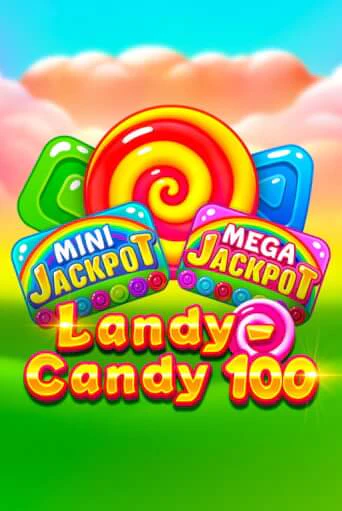 Landy-Candy 100 игровой аппарат | Casino Vulkan играть бесплатно
