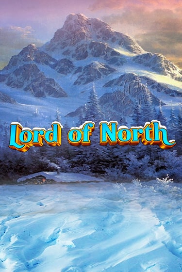 Lord Of North игровой аппарат | Casino Vulkan играть бесплатно