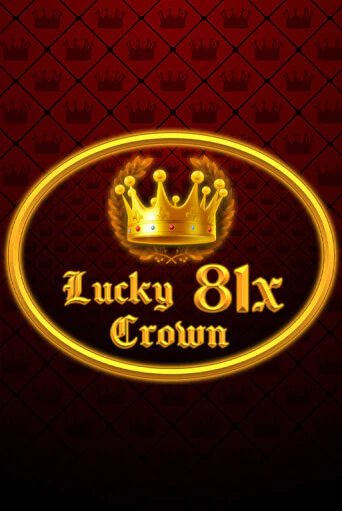 Lucky Crown 81x игровой аппарат | Casino Vulkan играть бесплатно
