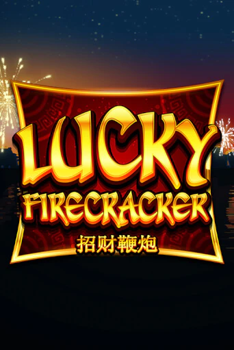 Lucky Firecracker игровой аппарат | Casino Vulkan играть бесплатно