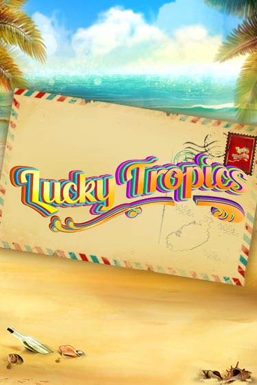 Lucky Tropics игровой аппарат | Casino Vulkan играть бесплатно