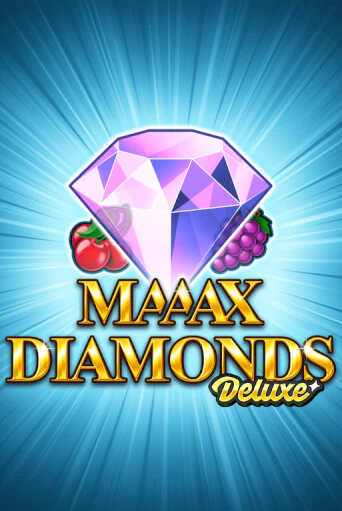 Maaax Diamonds Deluxe игровой аппарат | Casino Vulkan играть бесплатно