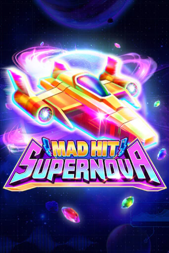 Mad Hit Supernova игровой аппарат | Casino Vulkan играть бесплатно