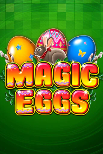 Magic Eggs игровой аппарат | Casino Vulkan играть бесплатно