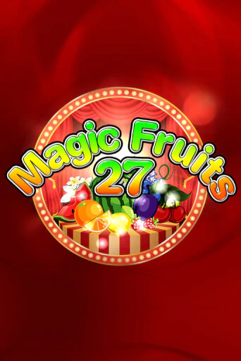 Magic Fruits 27 игровой аппарат | Casino Vulkan играть бесплатно