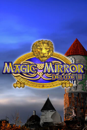 Magic Mirror Deluxe II игровой аппарат | Casino Vulkan играть бесплатно