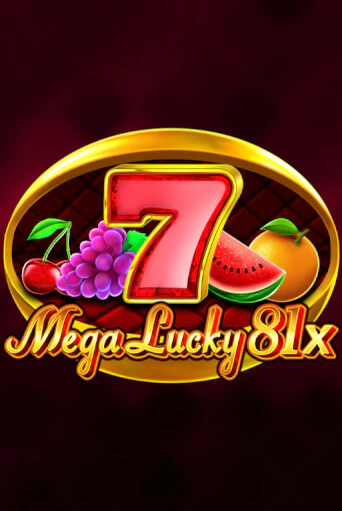 Mega Lucky 81x игровой аппарат | Casino Vulkan играть бесплатно