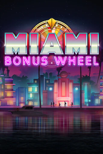 Miami Bonus Wheel игровой аппарат | Casino Vulkan играть бесплатно