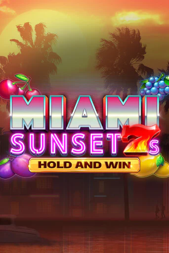 Miami Sunset 7s Hold and Win игровой аппарат | Casino Vulkan играть бесплатно
