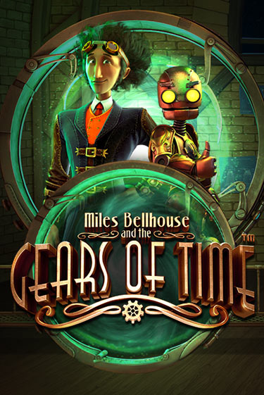 Miles Bellhouse and the Gears of Time игровой аппарат | Casino Vulkan играть бесплатно