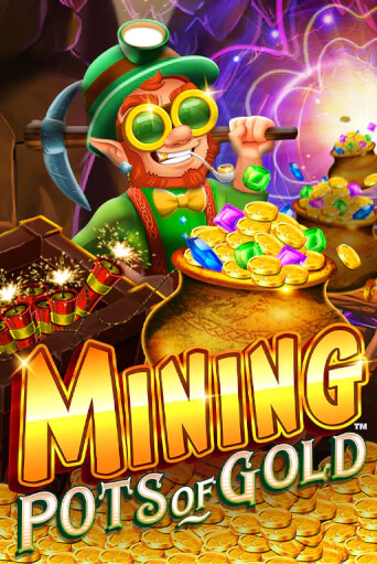 Mining Pots of Gold игровой аппарат | Casino Vulkan играть бесплатно