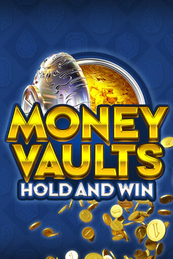 Money Vaults игровой аппарат | Casino Vulkan играть бесплатно