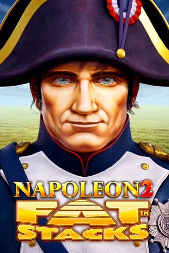 Napoleon 2 FatStacks игровой аппарат | Casino Vulkan играть бесплатно