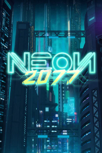 Neon 2077 игровой аппарат | Casino Vulkan играть бесплатно