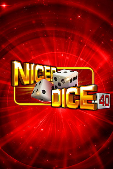 Nicer Dice 40 игровой аппарат | Casino Vulkan играть бесплатно