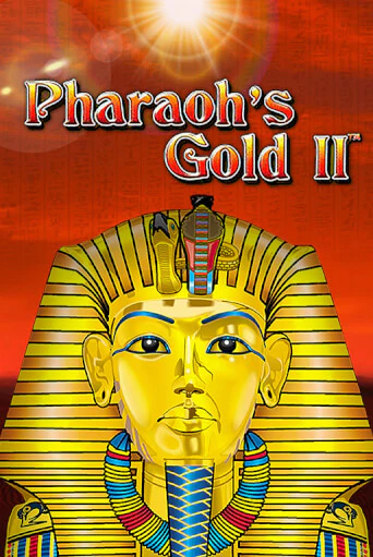 Pharaoh's Gold II игровой аппарат | Casino Vulkan играть бесплатно
