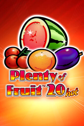 Plenty of Fruit 20 Hot игровой аппарат | Casino Vulkan играть бесплатно