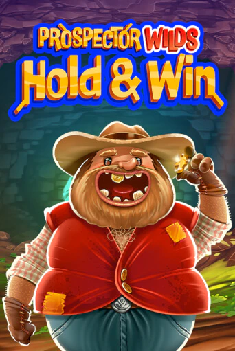 Prospector Wilds Hold and Win игровой аппарат | Casino Vulkan играть бесплатно