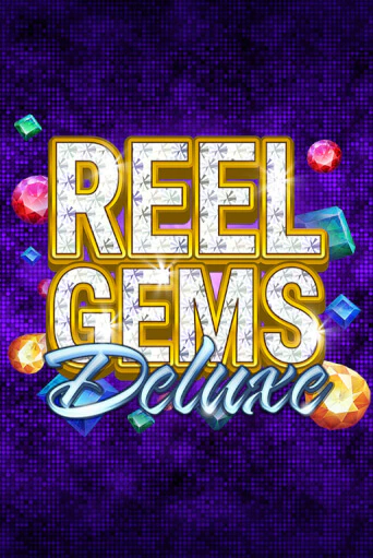 Reel Gems Deluxe игровой аппарат | Casino Vulkan играть бесплатно