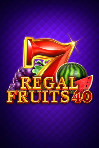 Regal Fruits 40 игровой аппарат | Casino Vulkan играть бесплатно